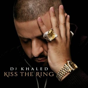 dj-khaled-kiss-the-ring-HQ